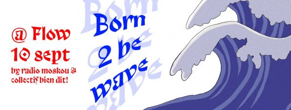 Born2bewave